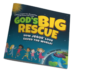 God’s Big Rescue: How Jesus’ Love Saved the World
