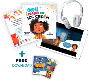 Oops! I Prayed for Ice Cream – A Rhyming Christian Bedtime Picture Book